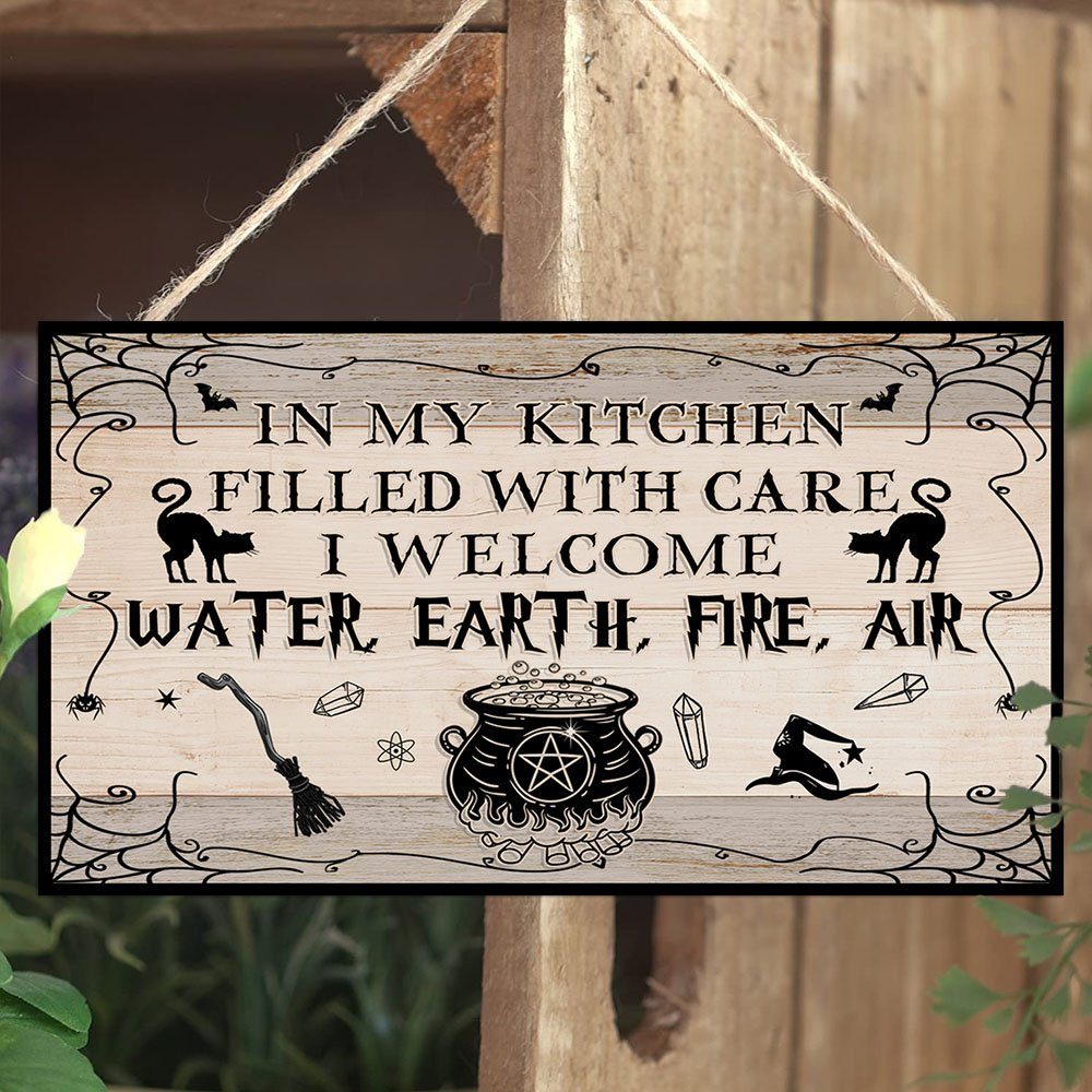Kitchen Rectangle Wooden Sign Filled With Care Welcome Water Earth Fire Air MLH1803WD