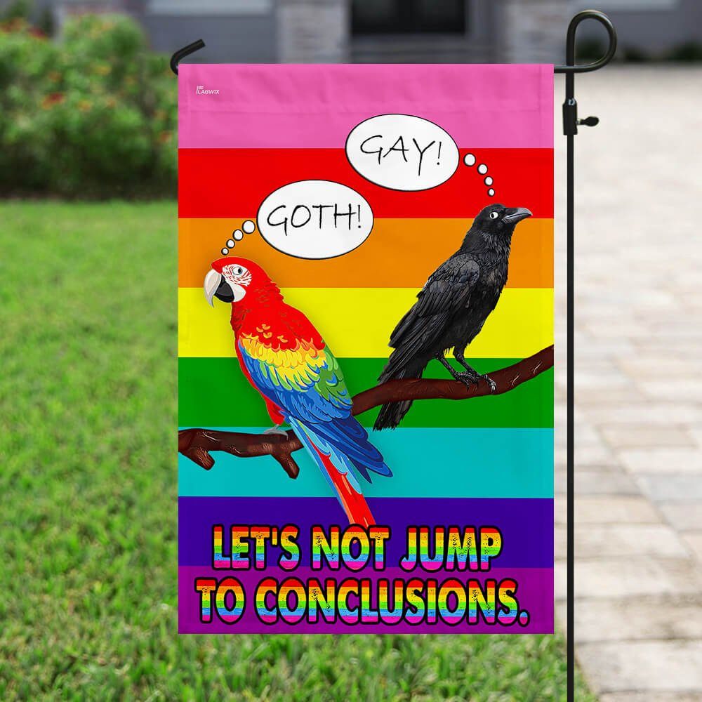 LGBT Let’s Not Jump to Conclusions Flag