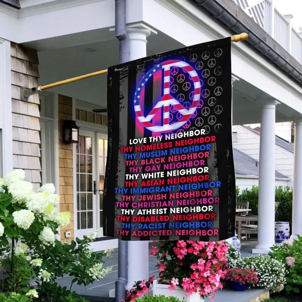 Love Thy Neighbor Peace Flag