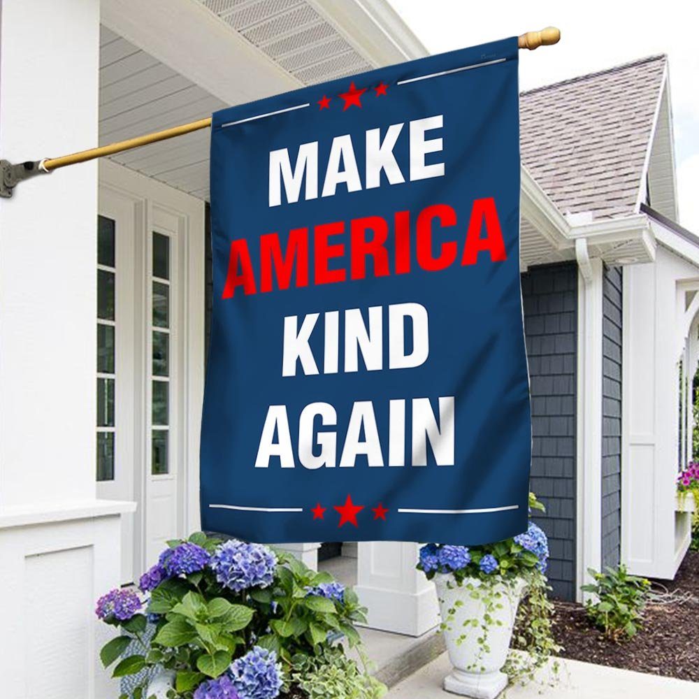 Make America Kind Again Flag MLN868F