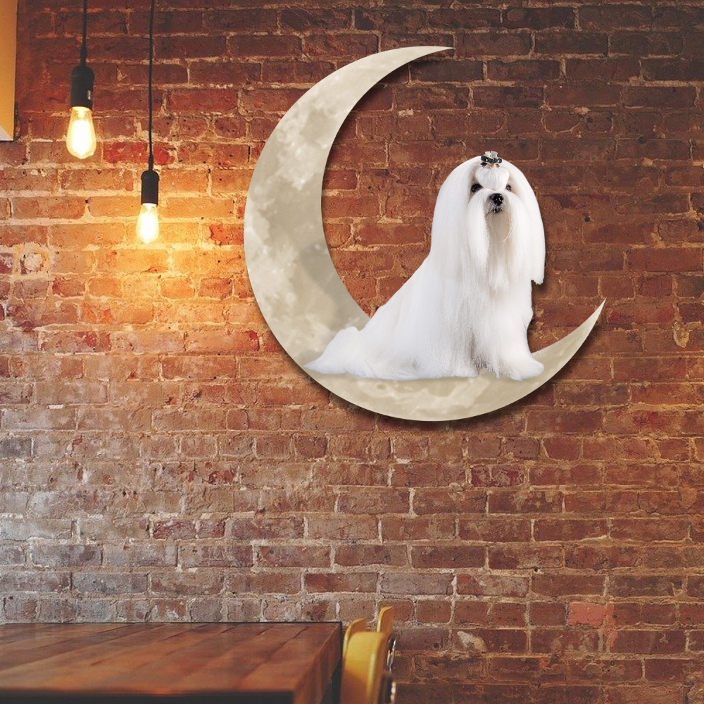Maltese Dog On The Moon Hanging Metal Sign QNK879MSv60