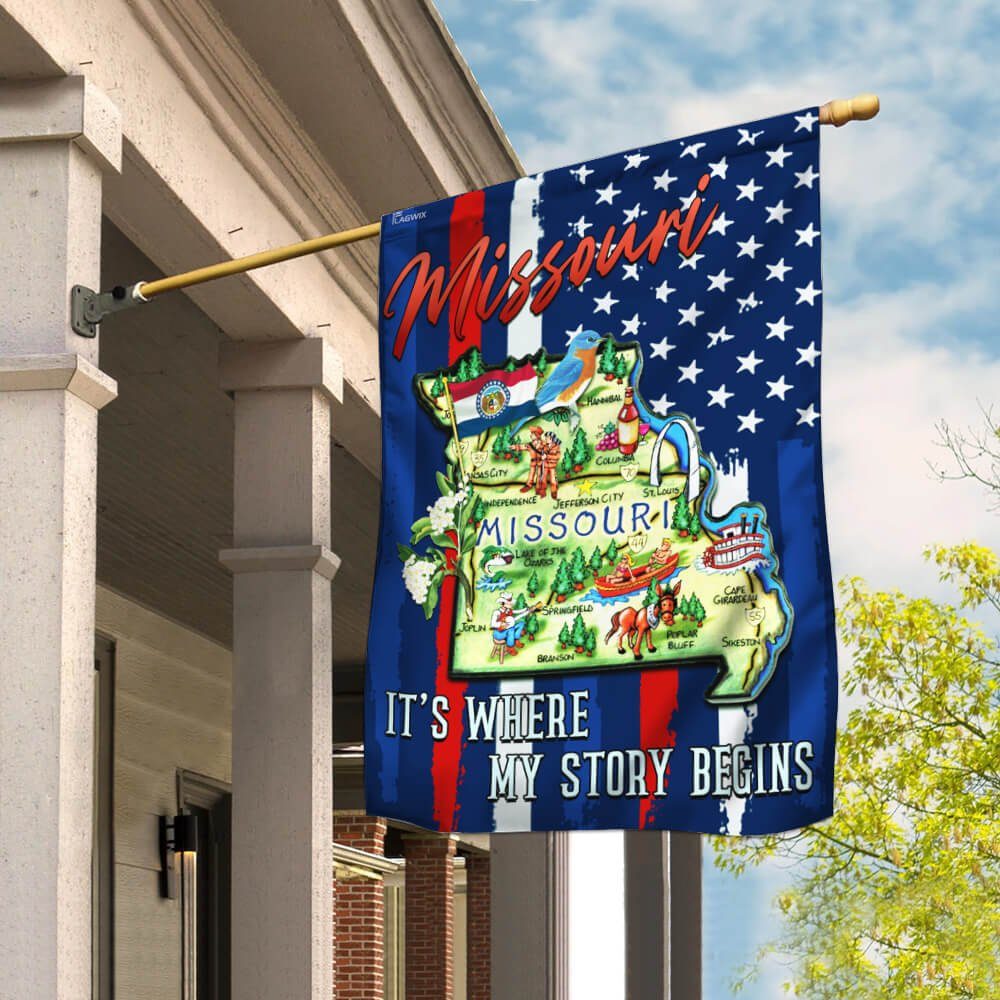 Missouri. It's Where My Story Begins Flag