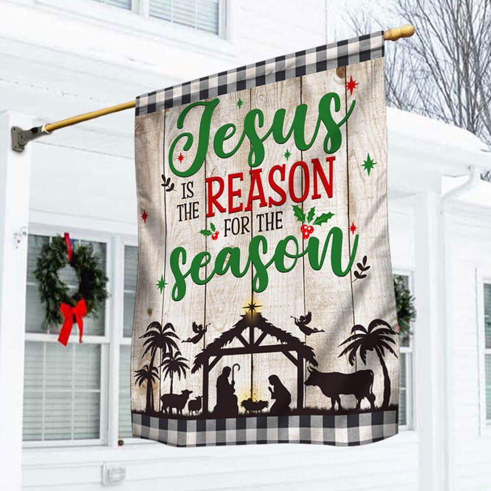 Nativity Christmas Nativity of Jesus Flag Jesus Is The Reason For The