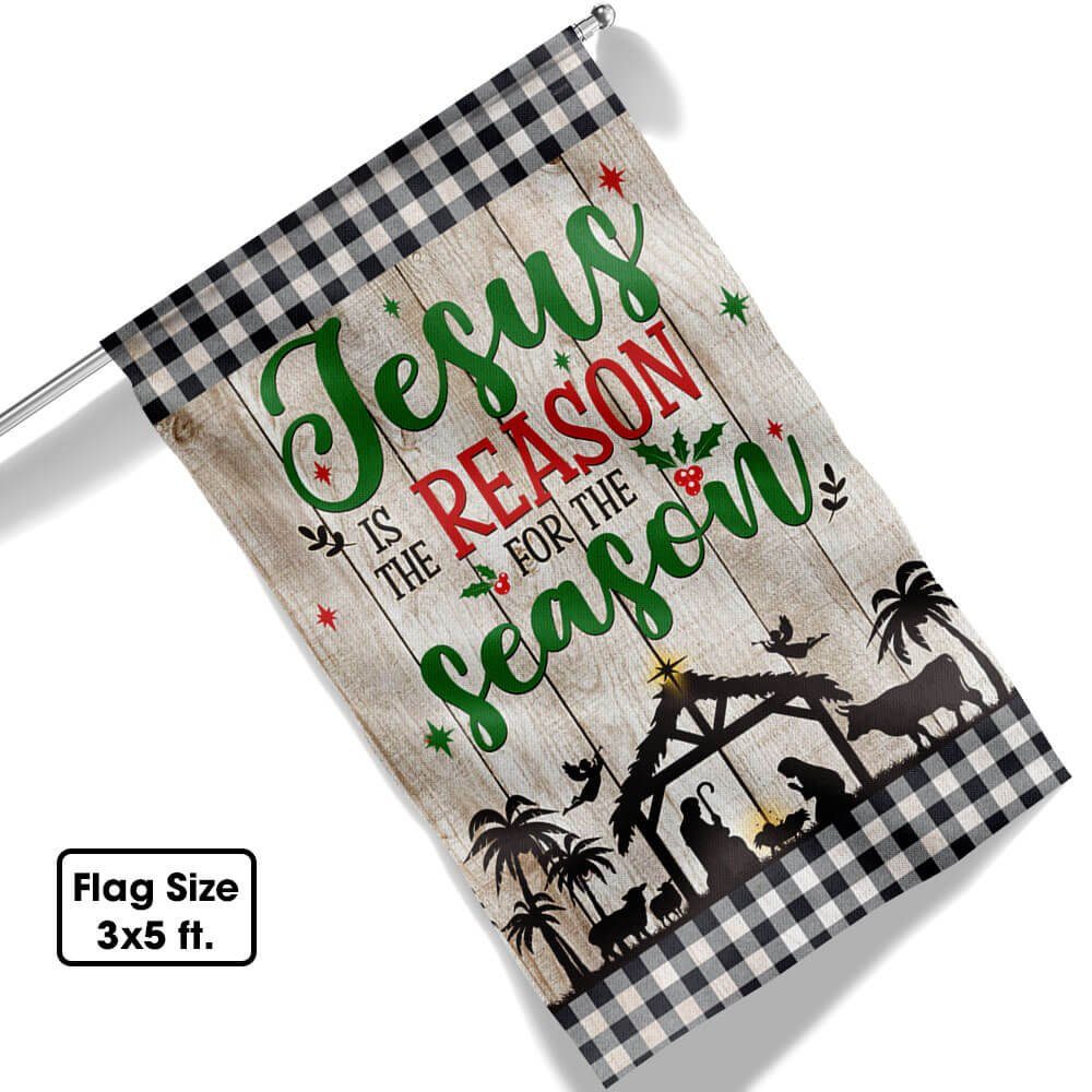 Nativity Christmas Nativity of Jesus Flag Jesus Is The Reason For The