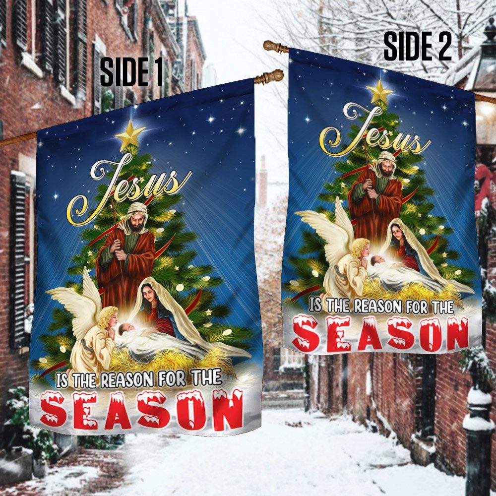 Nativity of Jesus Christmas Flag Jesus Is The Reason For The Season Flag MLN637F