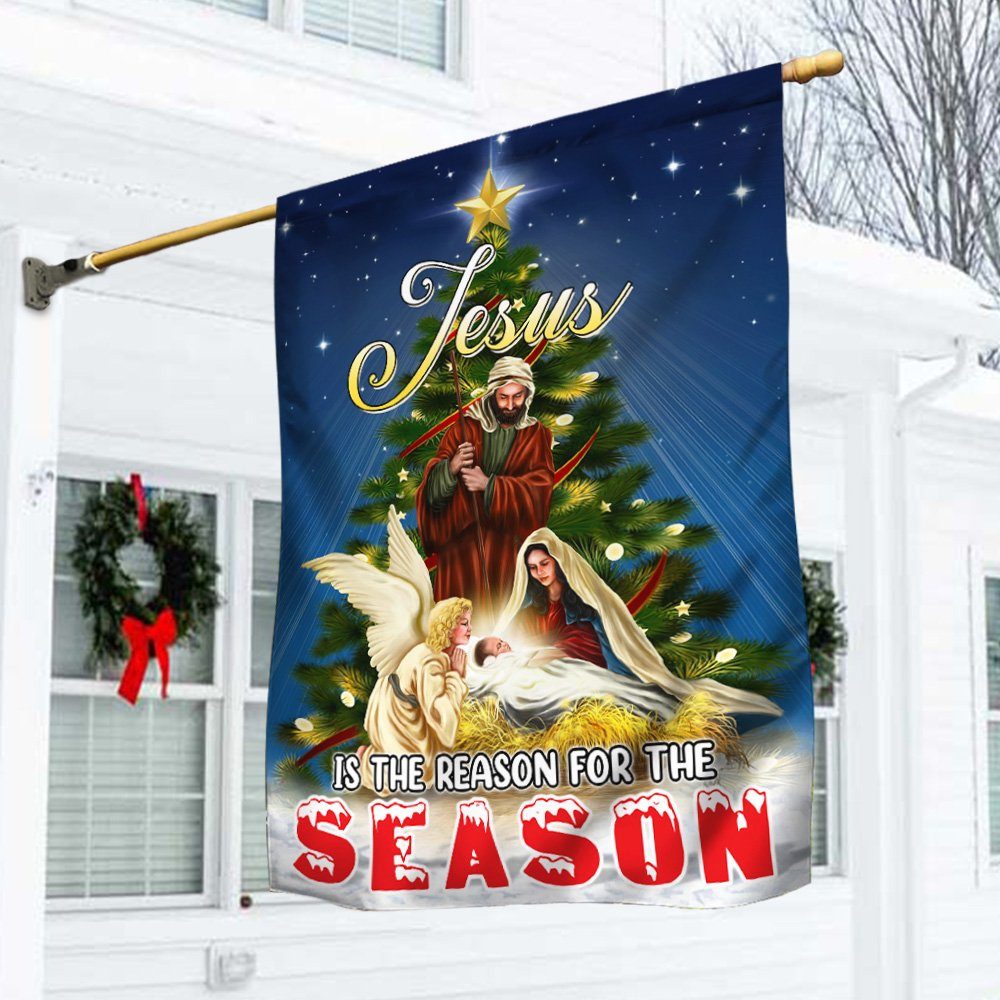 Nativity of Jesus Christmas Flag Jesus Is The Reason For The Season Flag MLN637F