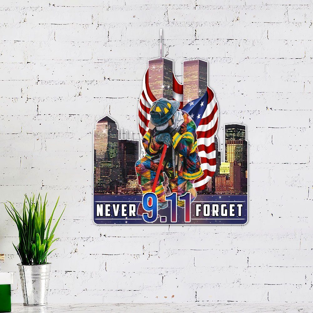 Never Forget September 11th Hanging Metal Sign LHA1601MS
