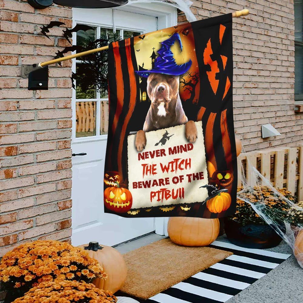 Never Mind The Witch Beware Of The Pitbull Flag