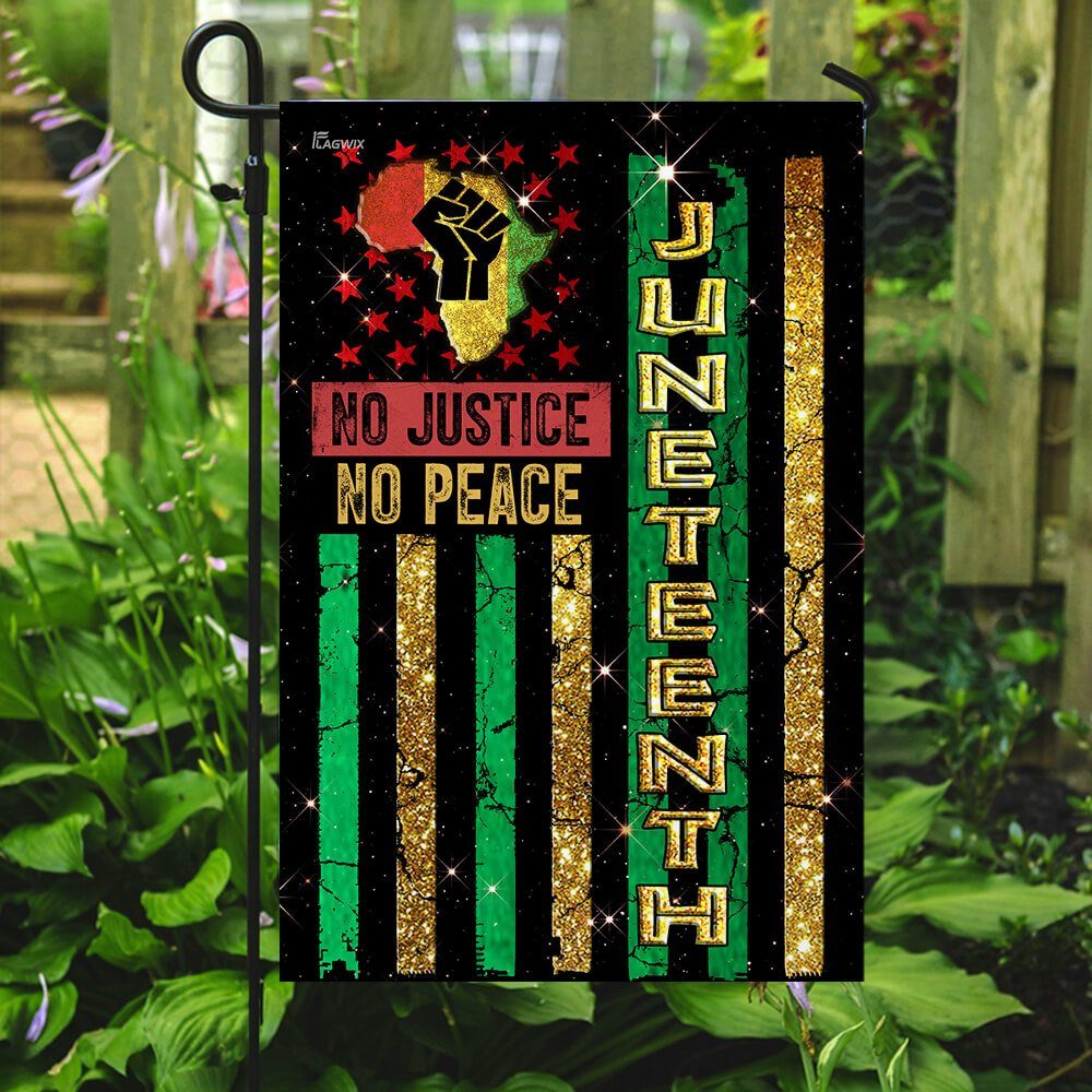 No Justice No Peace Juneteenth Flag