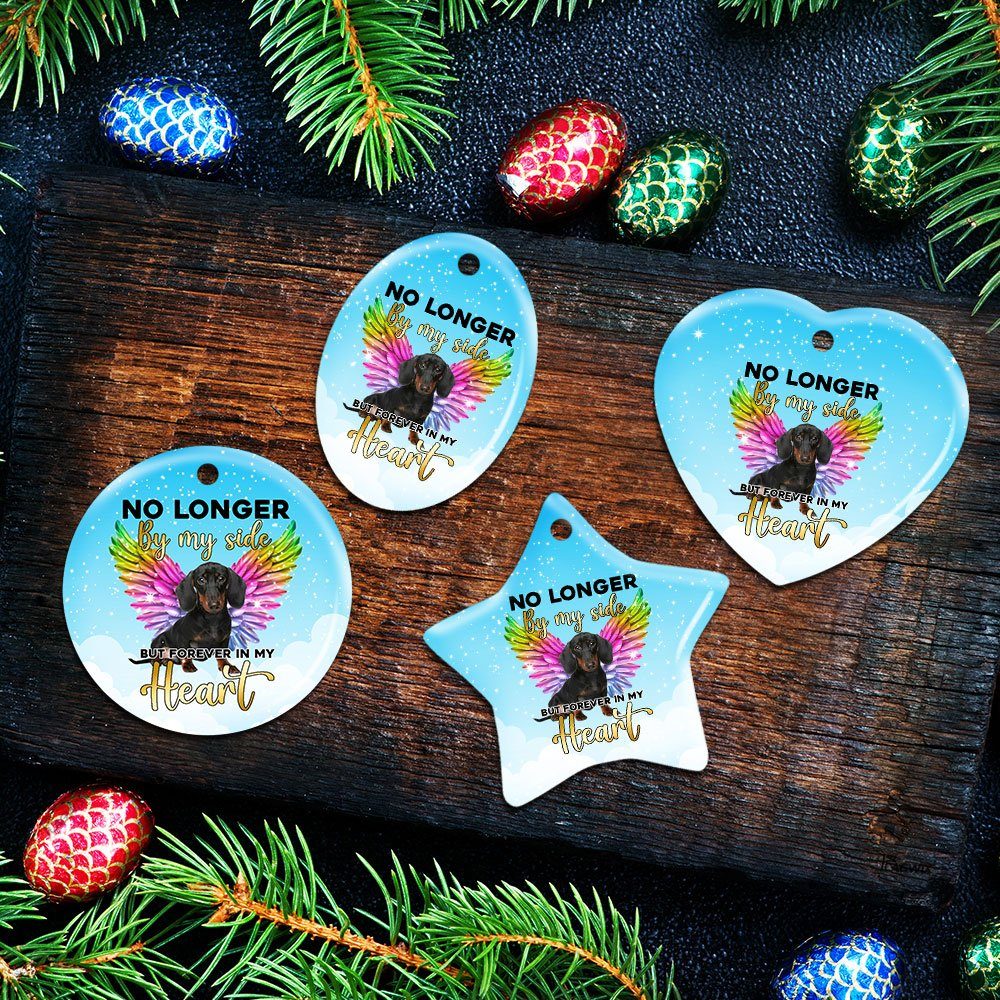 No Longer By My Side But Forever In My heart. Dachshund Lover Ceramic Ornament