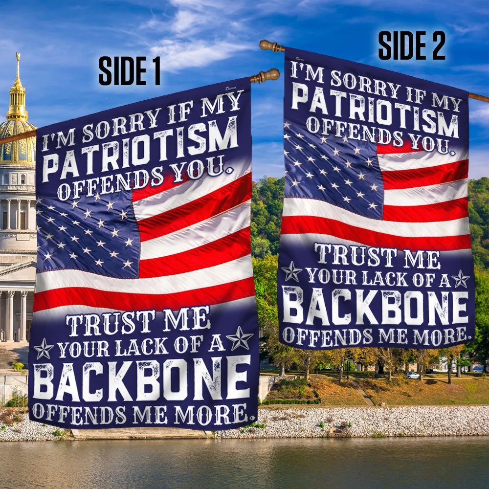 Patriotic American Flag Sorry If My Patriotism Offends You Flag MLN863F