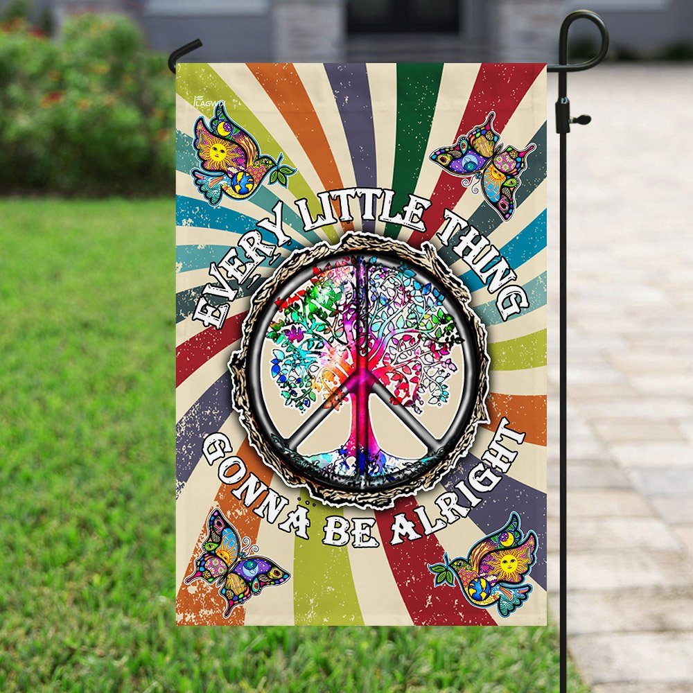 Peace Hippie Every Little Thing Gonna Be Alright Flag Peace Hippie Every Little Thing Gonna Be Alright Flag