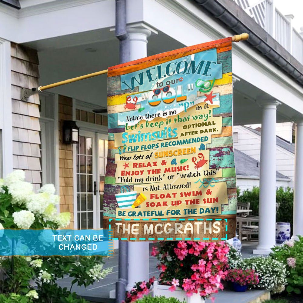 Personalized Flag Wecome To Our Pool PSL264FCT