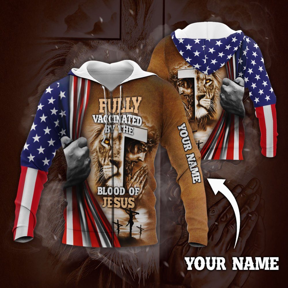 Personalized Fully Vaccinated By The Blood Of Jesus Custom Name Zip Hoodie DDH3172ZHCT