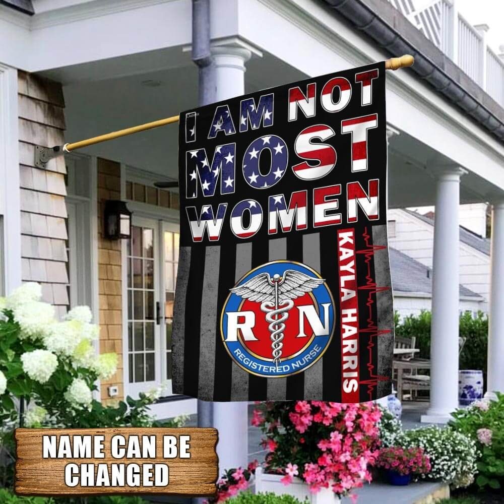 Personalized Nurse American Flag I Am Not Most Women THB3116FCT
