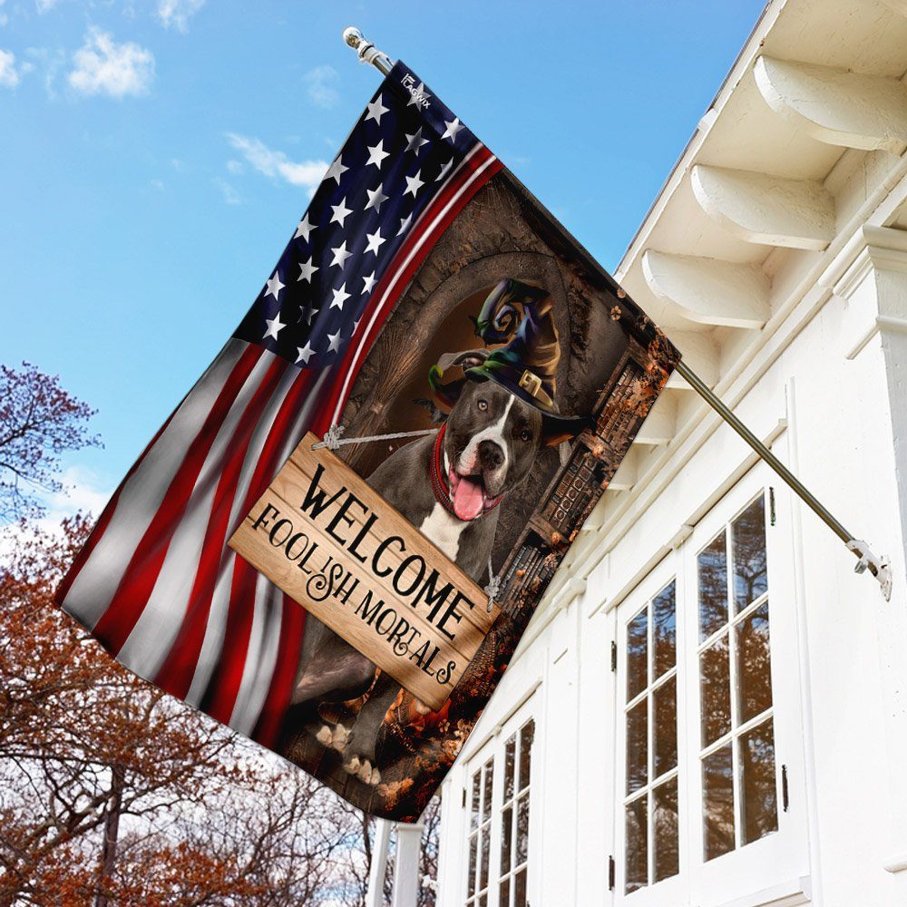 Pit Bull Welcome Foolish Mortals Flag
