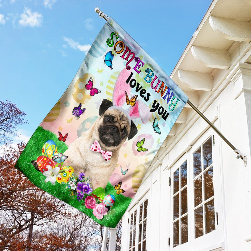 Pug Easter Some Bunny Loves You Flag