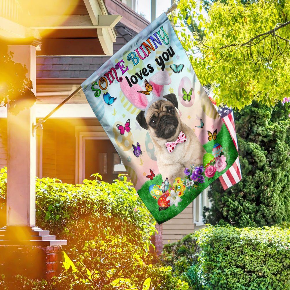 Pug Easter Some Bunny Loves You Flag
