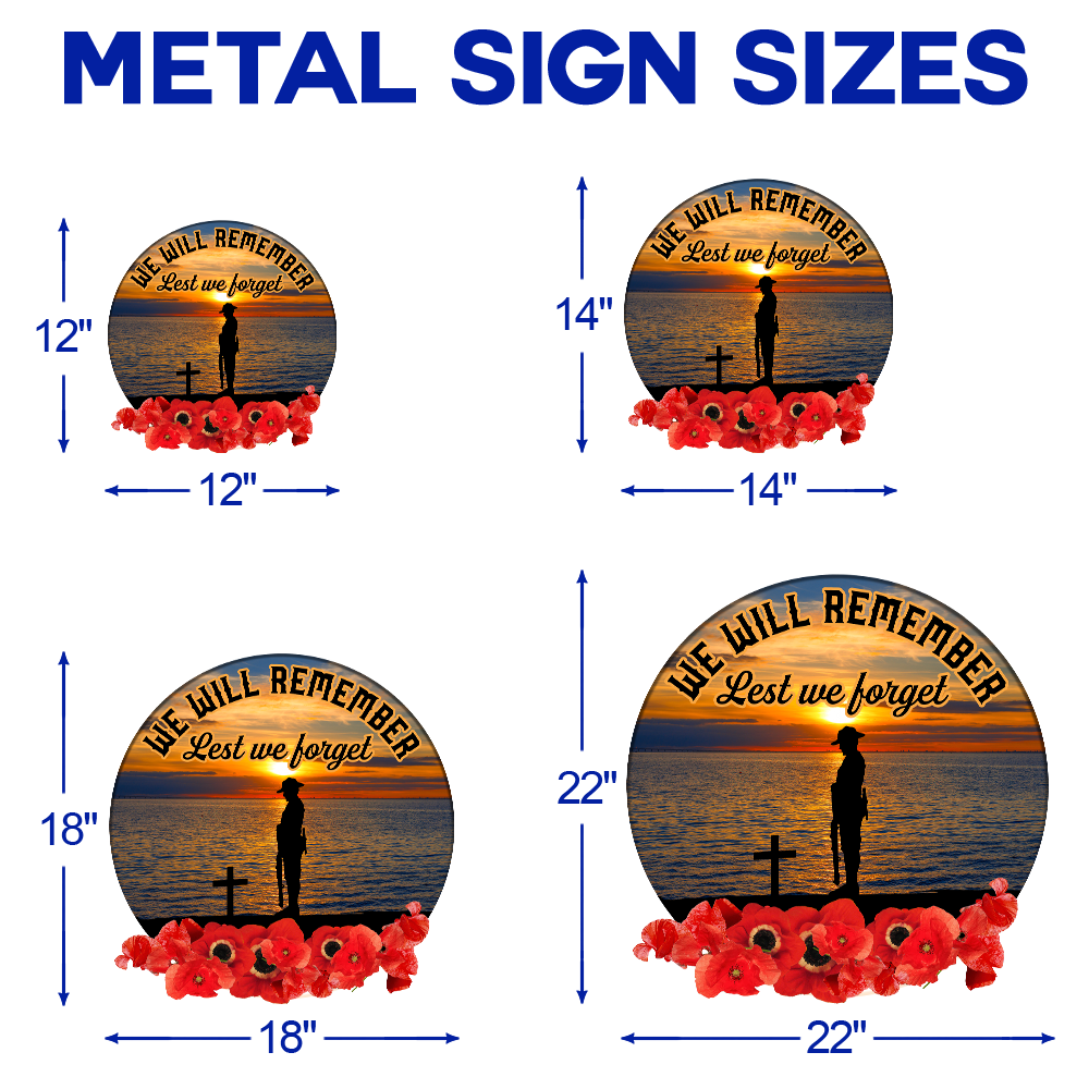 Remembrance Day Hanging Metal Sign We Will Remember Lest We Forget QNK997MS
