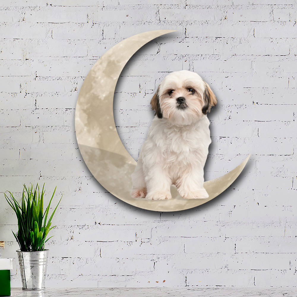 Shih Tzu Dog And Moon Hanging Metal Sign QNK879MSv22