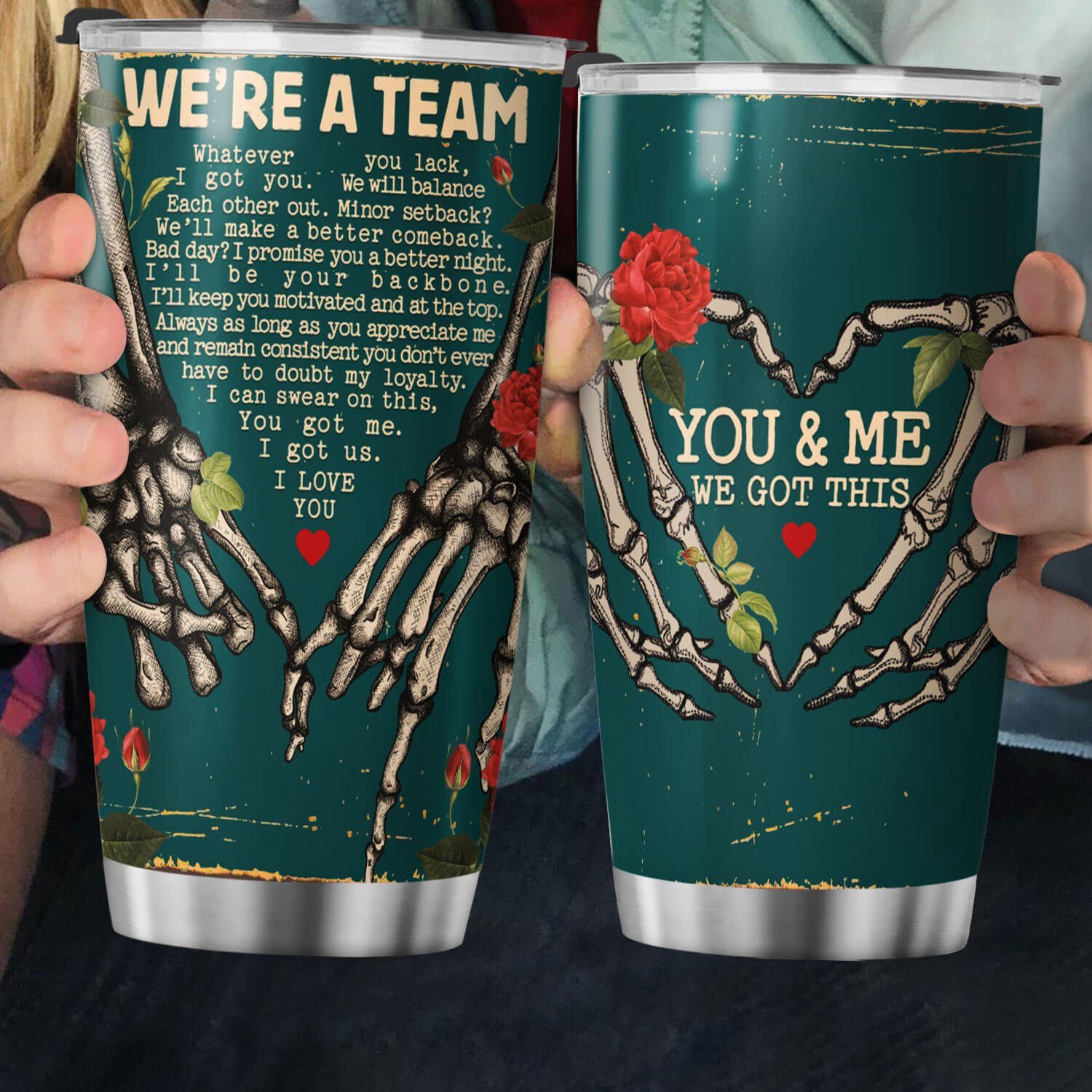 Skull Skeleton Hands. You And Me We Got This. Love Couple Tumbler 20oz TPT259TU
