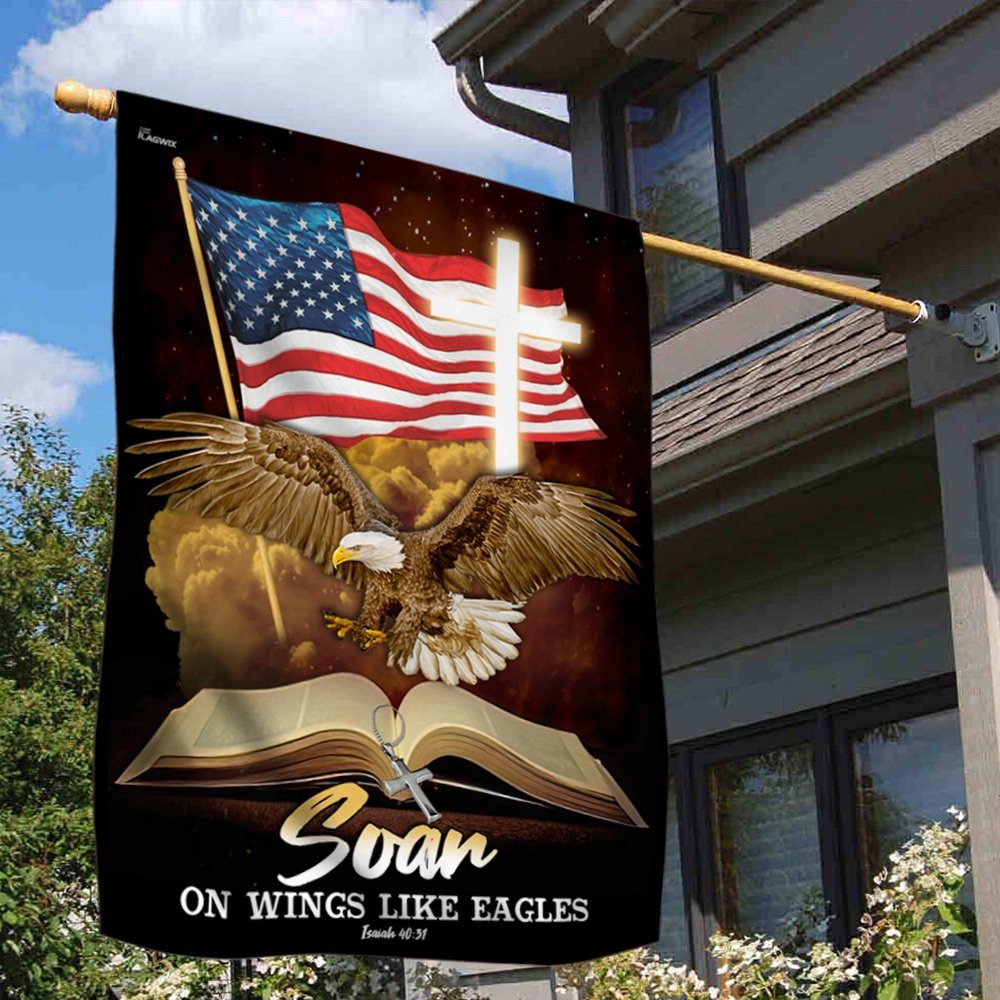 Soar On Wings Like Eagles Flag TQN326F