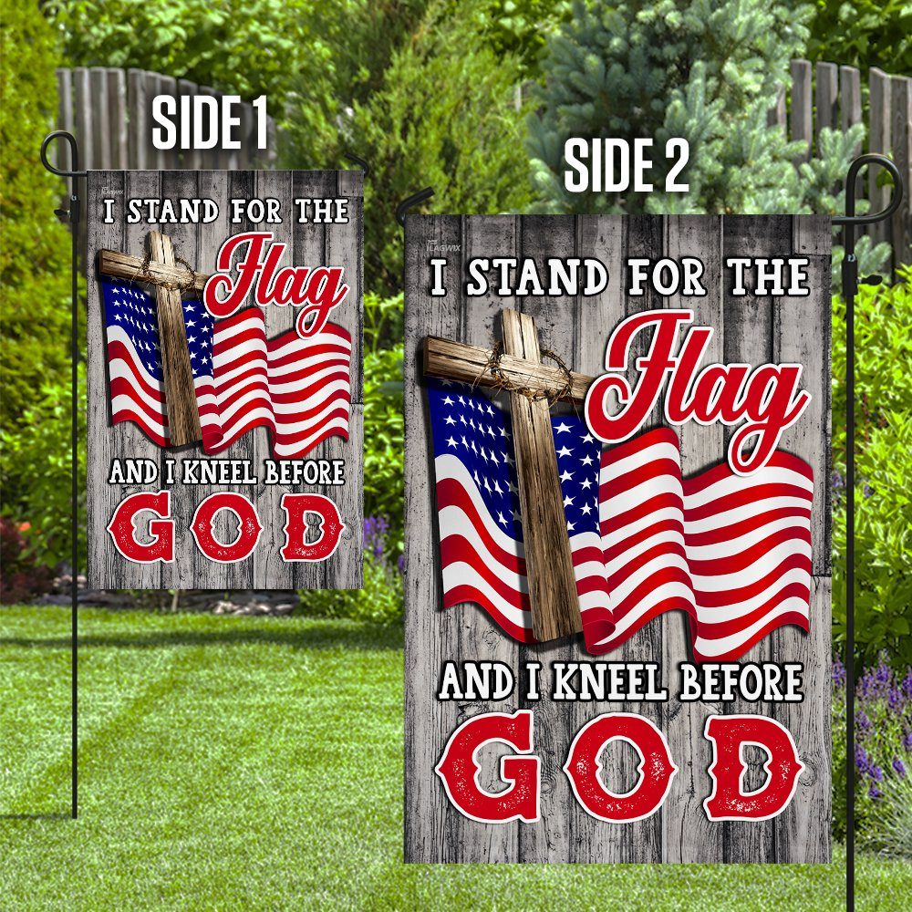 Stand For The Flag Kneel Before God Christian American Flag Stand For The Flag Kneel Before God Christian American Flag