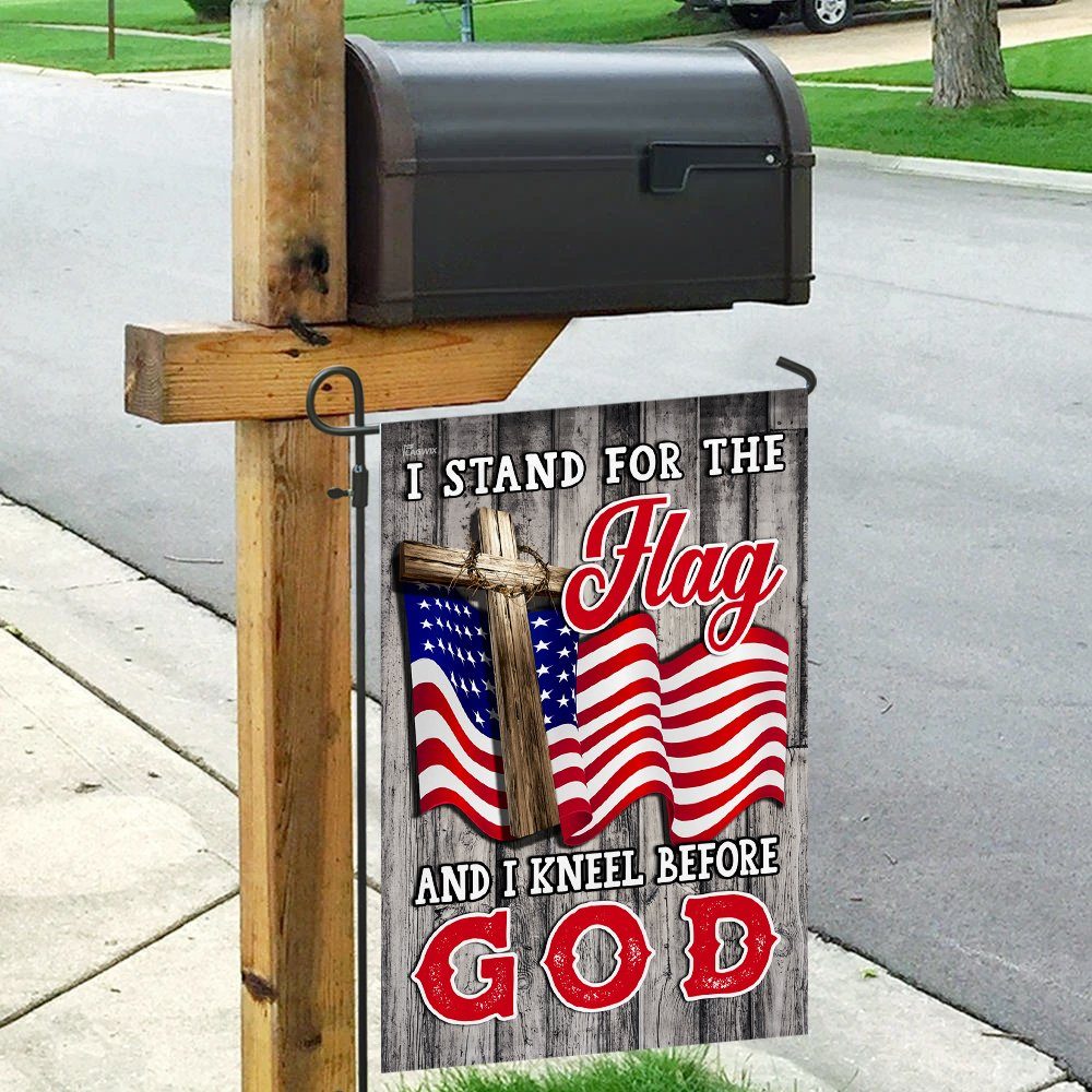 Stand For The Flag Kneel Before God Christian American Flag Stand For The Flag Kneel Before God Christian American Flag