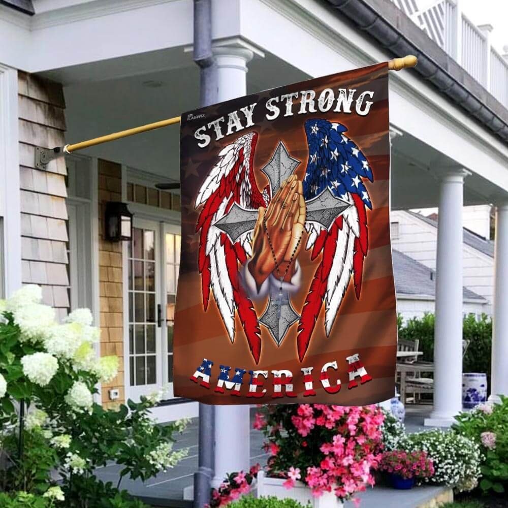 Stay Strong America. Christian Cross Flag