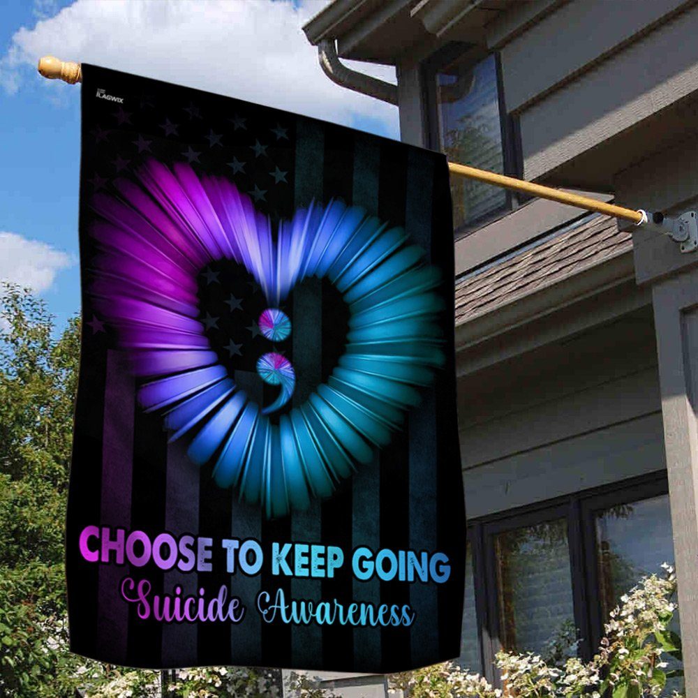 Suicide Prevention Awareness Flag Choose To Keep Going TQN156F