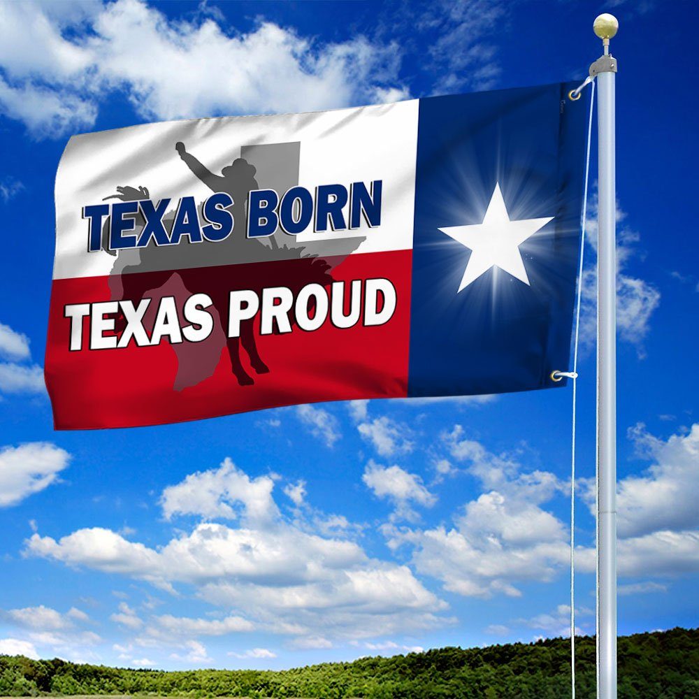 Texas Born Texas Proud Grommet Flag LNT24GF