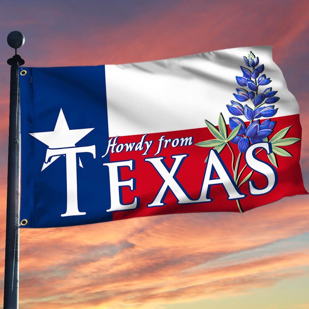 Texas Grommet Flag Howdy From Texas Flag LNT272GF