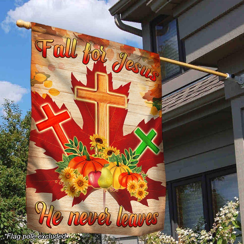 Thanksgiving Flag Fall For Jesus He Never Leaves QNN574F