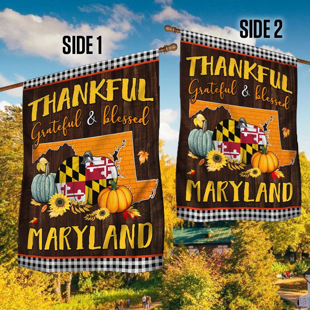 Thanksgiving Maryland Flag Thankful Grateful And Blessed TQN446F