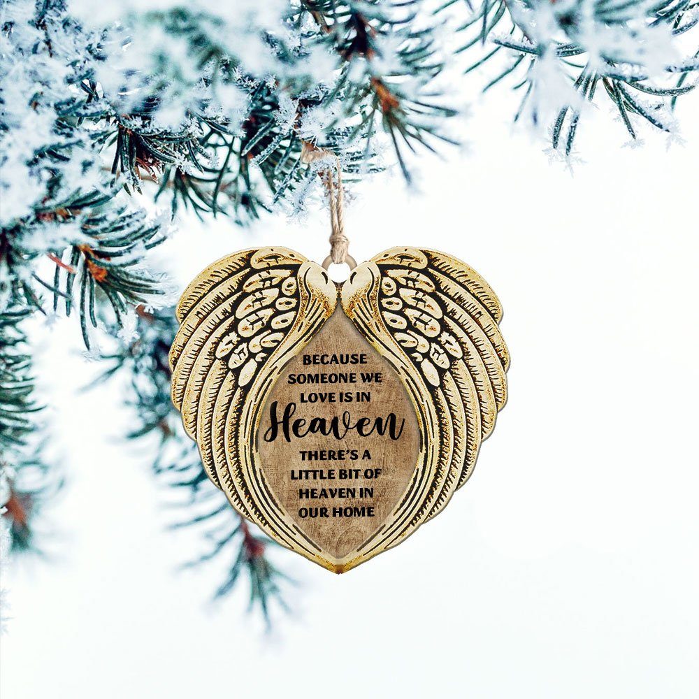 There’s a Little Bit of Heaven in Our Home 2 Layered Wooden Ornament BNN637O