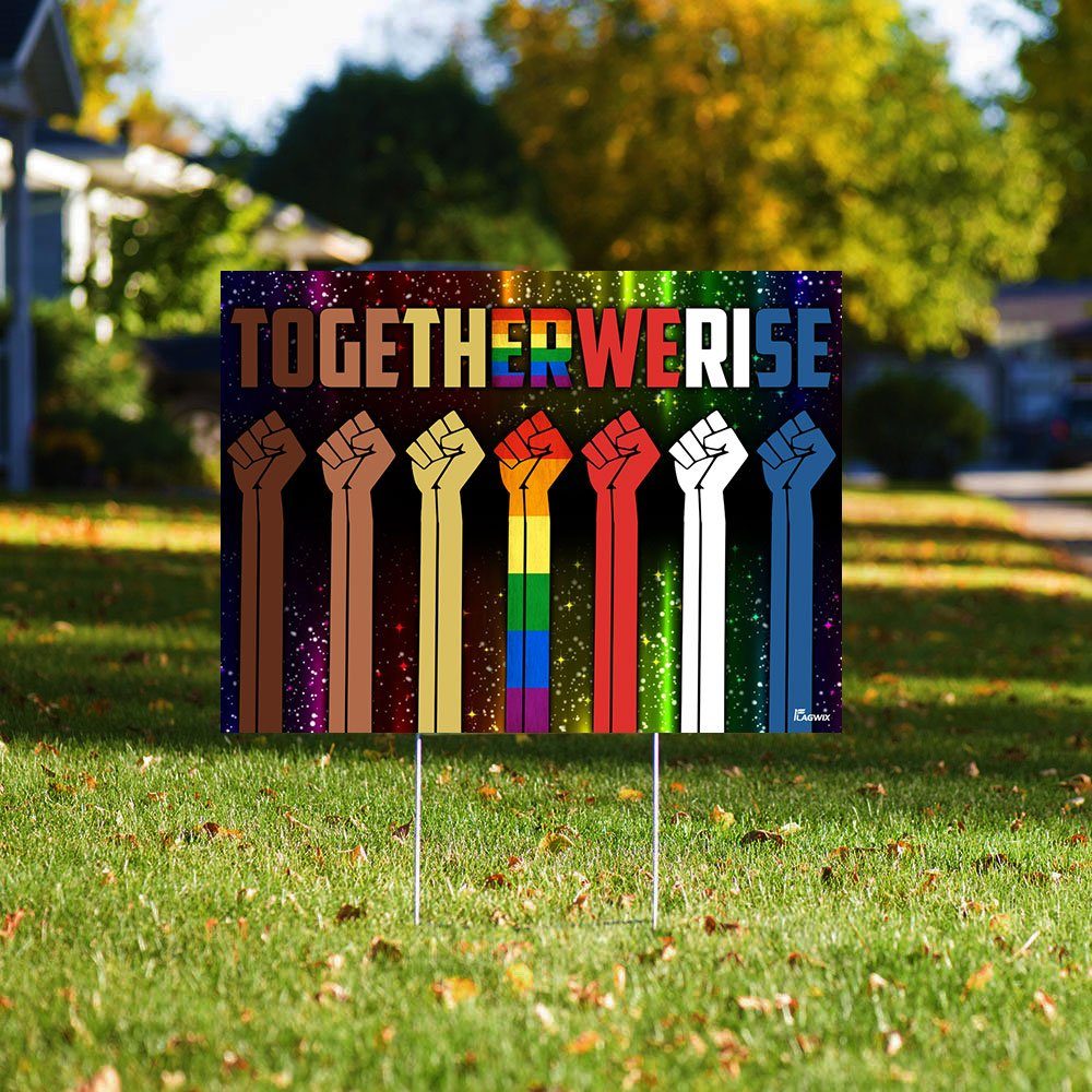 Togetherwerise LGBT Yard Sign