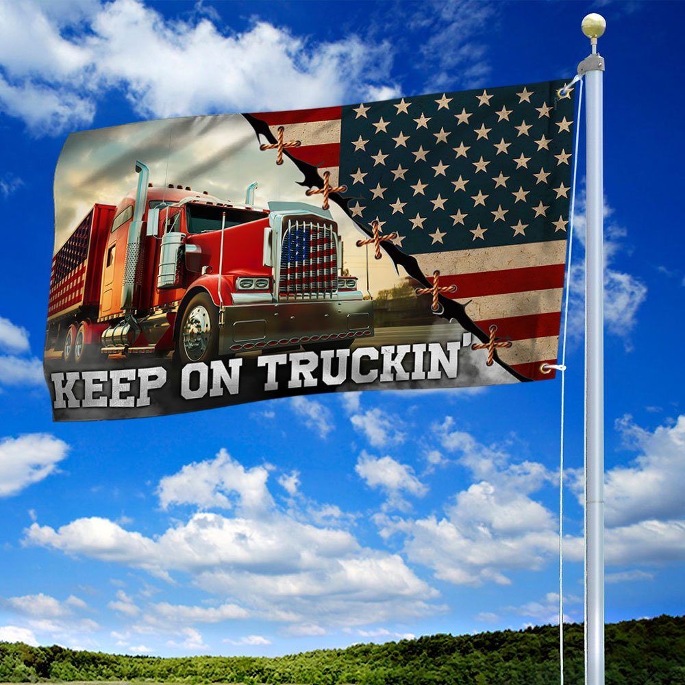 Trucker Truck American Grommet Flag Keep On Truckin’ LHA2117GF