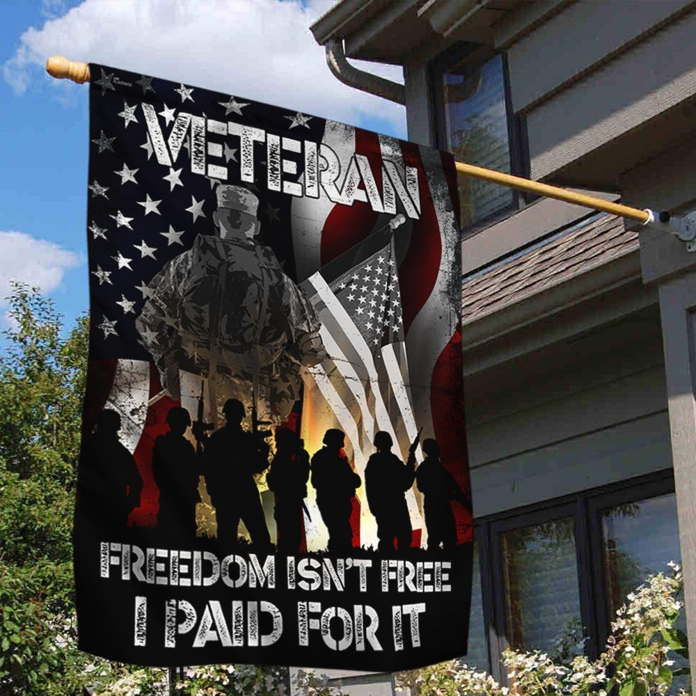 U.S. Veteran Flag Freedom Isn’t Free, I Paid For It TTY374F