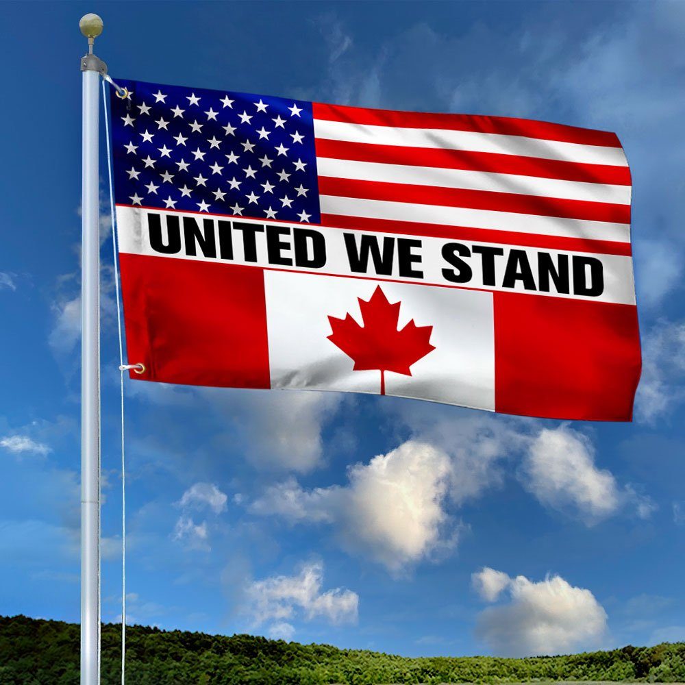 United We Stand Grommet Flag, Canada USA Friendship, Freedom Convoy 2022, Truckers For Freedom, Canadian Trucker, Mandate Freedom, Support Trucker QNN702GFv2