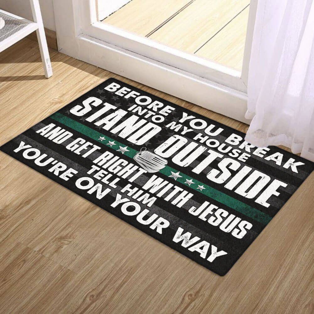 Veteran Before You Break Into My House Stand Outside Doormat TPT448DM Veteran Before You Break Into My House Stand Outside Doormat TPT448DM