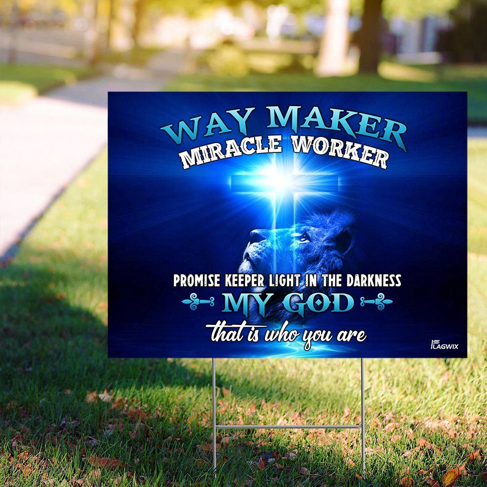 Way Maker Miracle Worker Jesus Christ Yard Sign