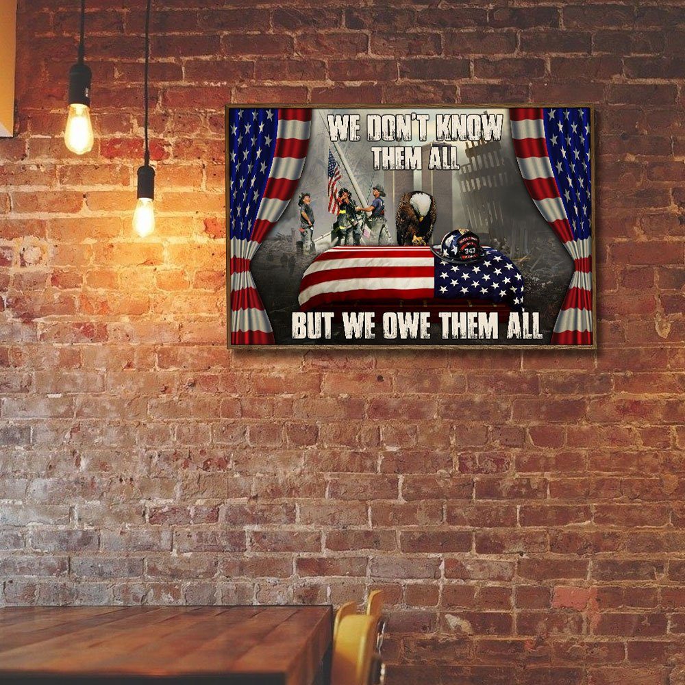 We Don’t Know Them All 9.11 Hanging Metal Sign LHA1646MS