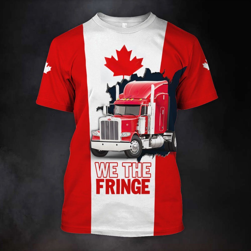 We The Fringe 3D T-shirt, Freedom Convoy 2022, Canadian Trucker, Truckers For Freedom, Mandate Freedom, Fringe Minority QNN704TSv1