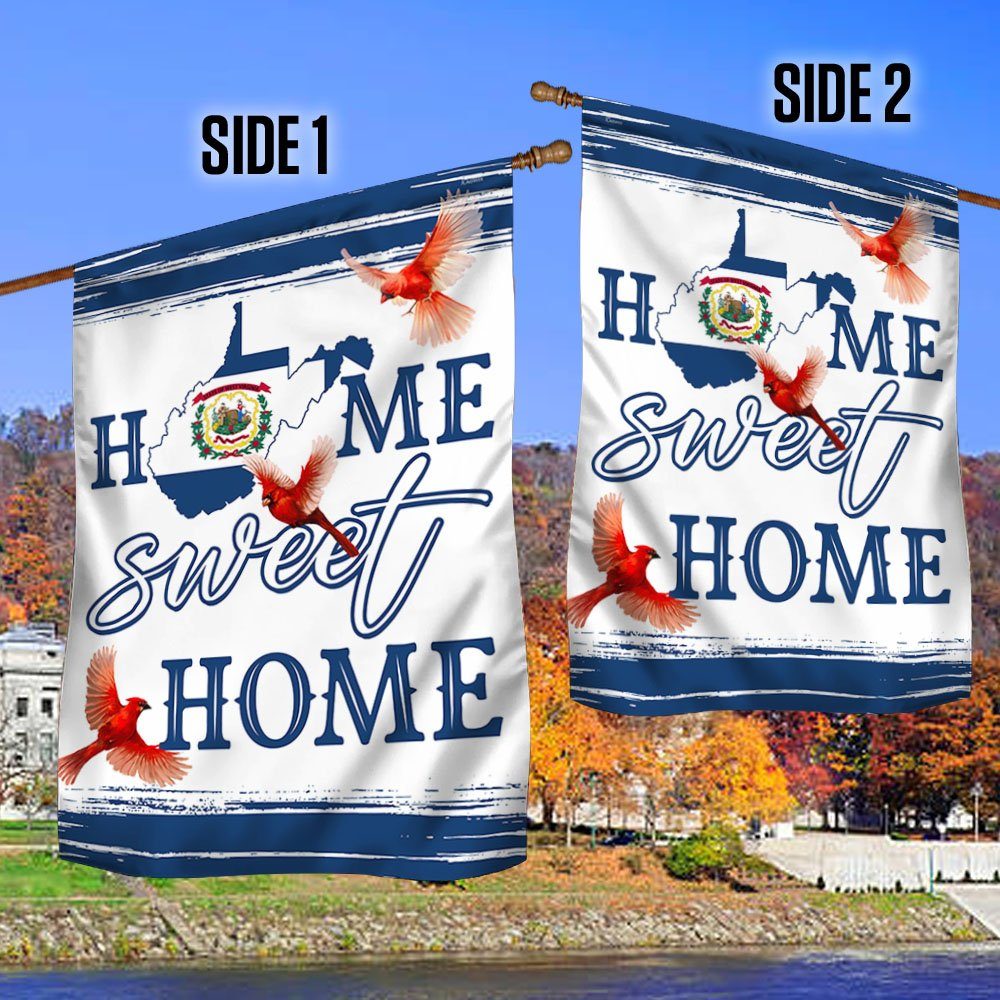 West Virgina Flag Home Sweet Home BNN486F