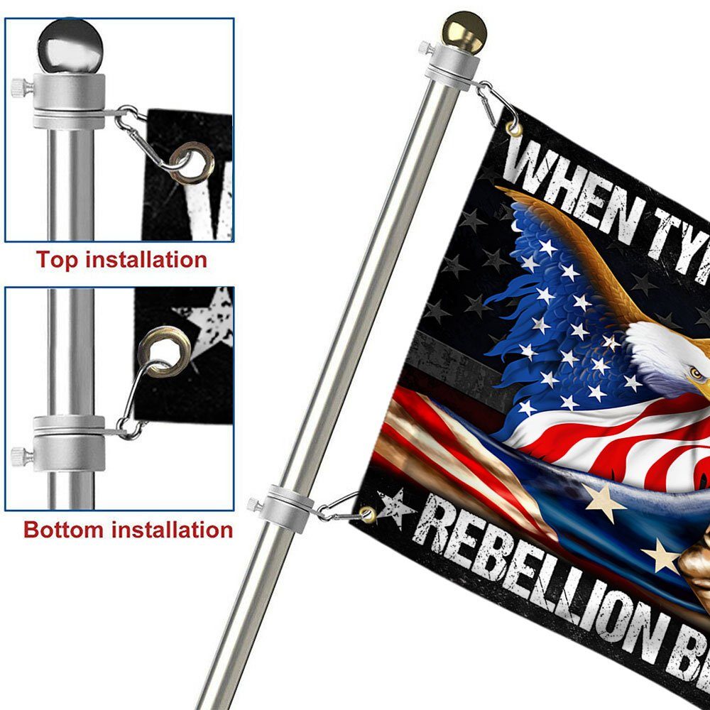 When Tyranny Becomes Law Rebellion Becomes Duty Betsy Ross Grommet Flag MLN17GF