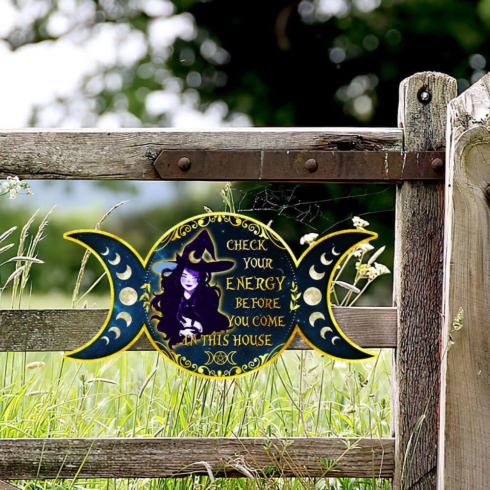 Witch Witchcraft Check Your Energy Before You Come In This House Halloween Decor Hanging Metal Sign MLN583MS