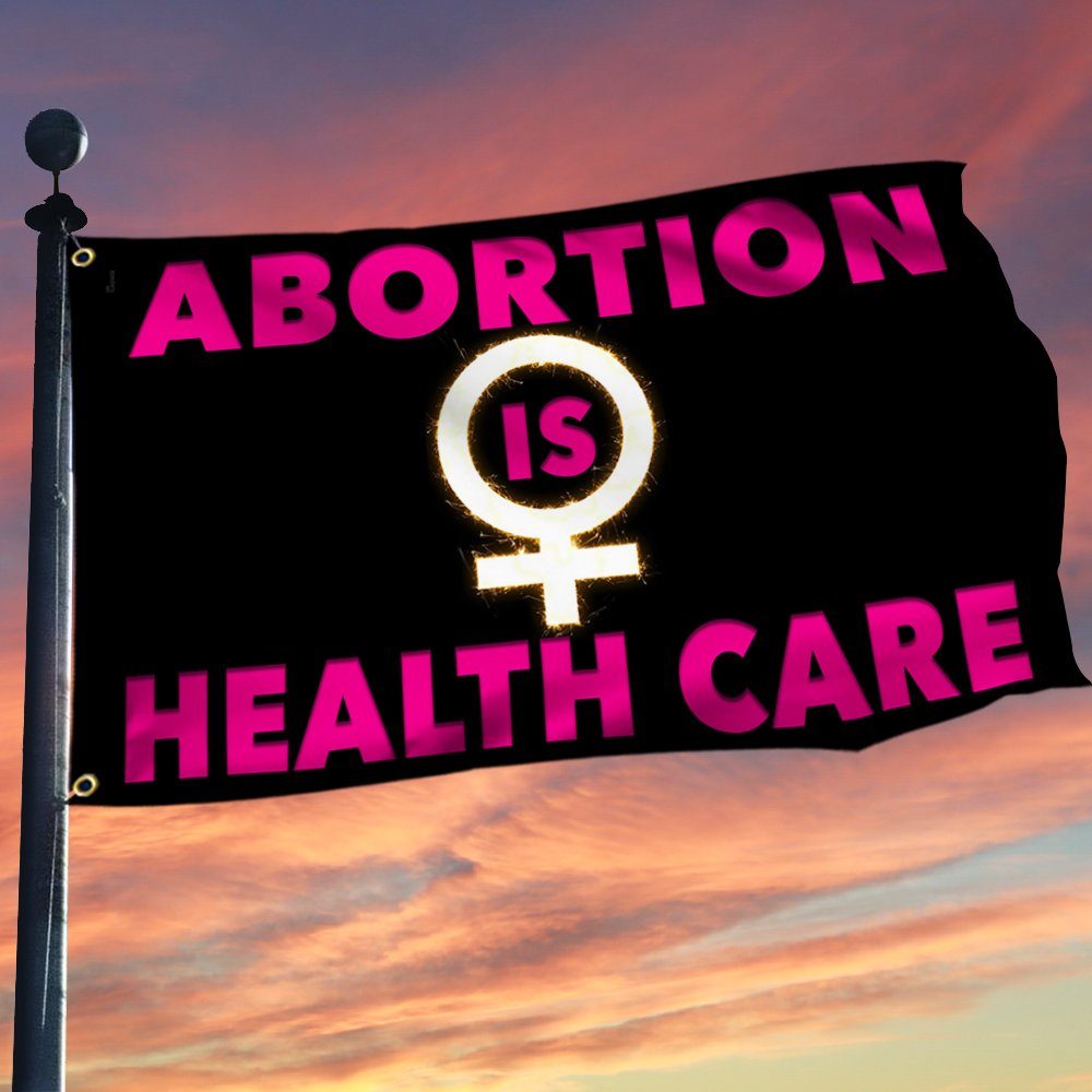 Women Rights Grommet Flag Abortion Is Health Care BNN306GF