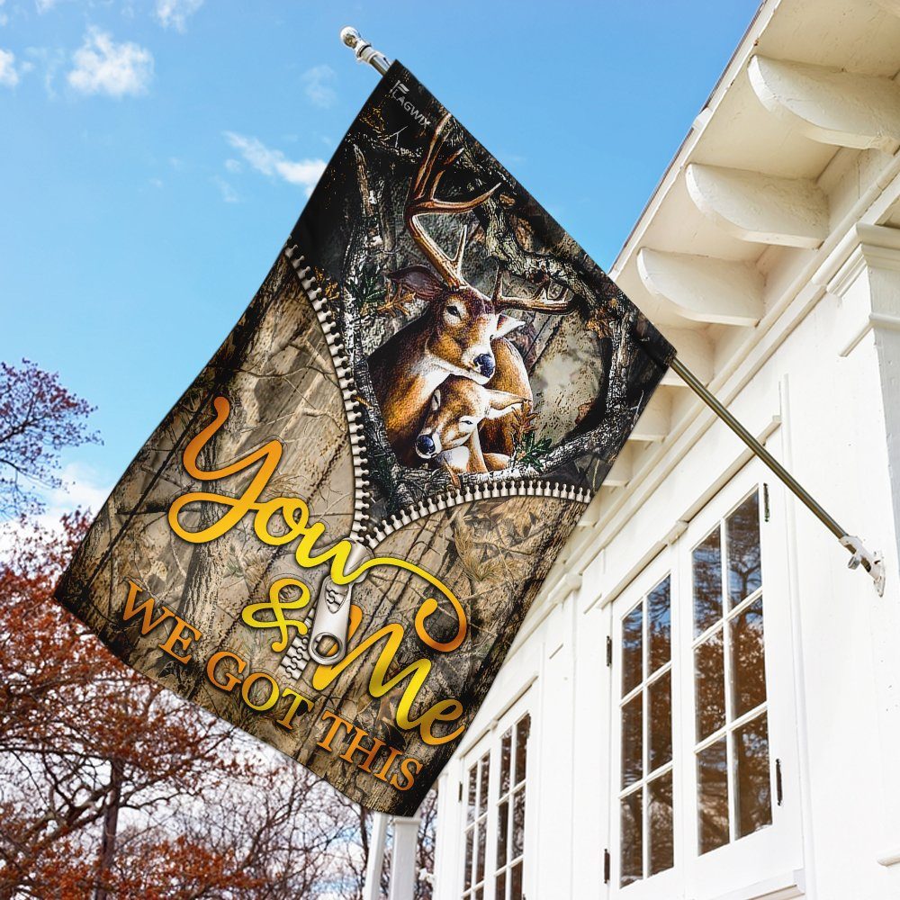 You & Me We Got This Couple Deer Hunting Flag