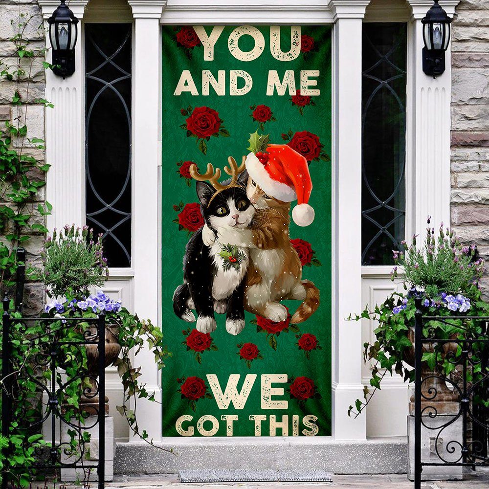 You And Me We Got This. Cat Couple Valentine’s Day Door Cover