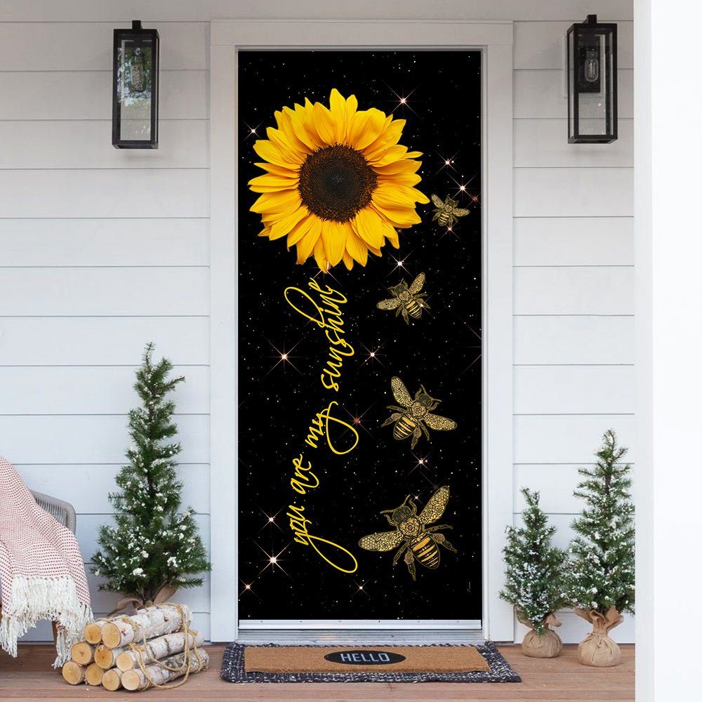 You Are My Sunshine Bee Sunflower Door Cover